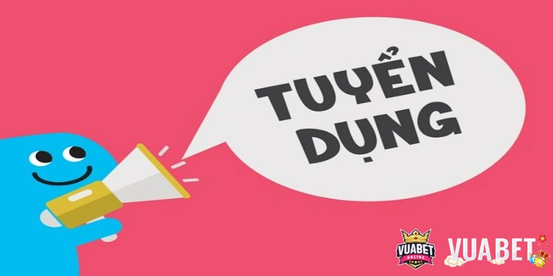 Tuyển dụng Vuabet88 có uy tín không