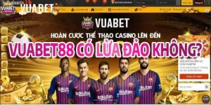 Vuabet88 có lừa đảo không